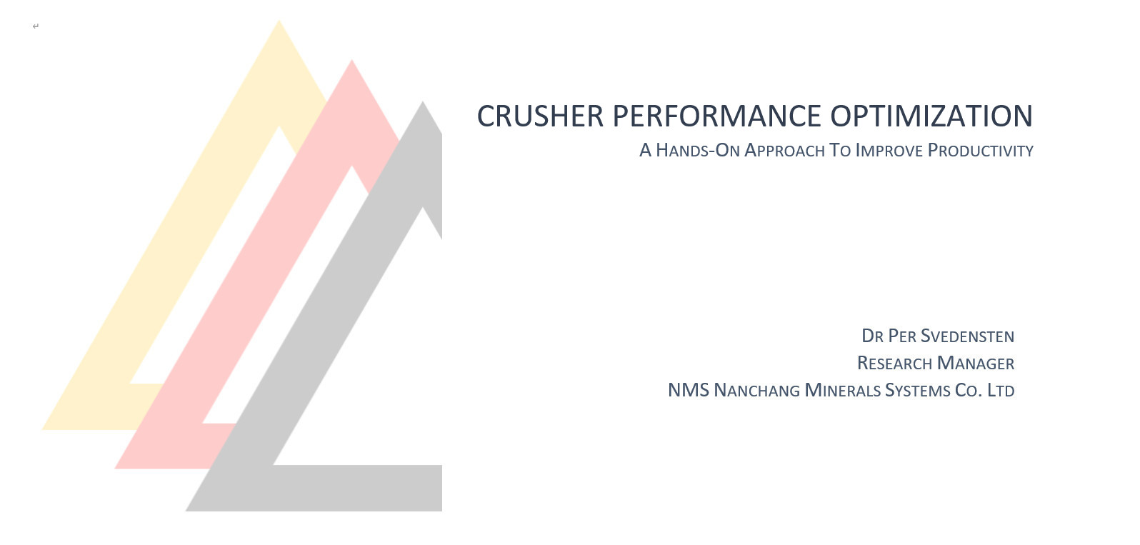 Crusher Performance Optimization - A Hands-on Approach to Improve Productivity