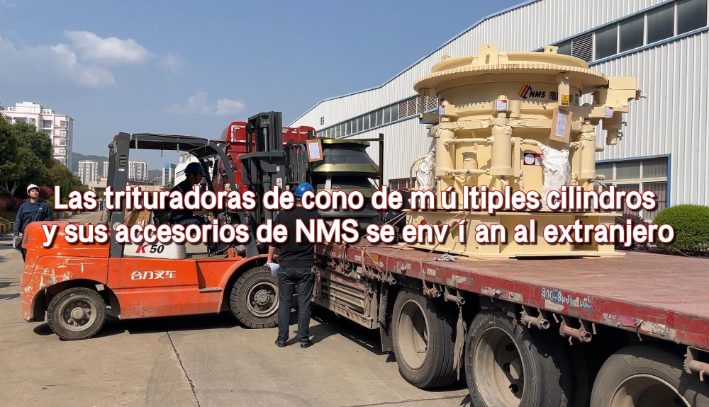 Trituradoras de cono de múltiples cilindros y sus accesorios de NMS se envían al extranjero
